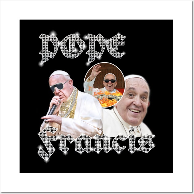 POPE FRANCIS VINTAGE RAP TEE Wall Art by Felei